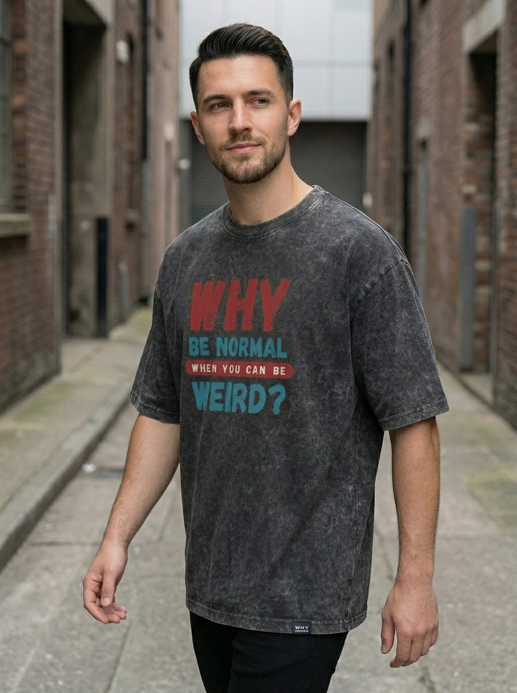 Why Be Normal Be Weird Oversized Acid Wash T-shirt